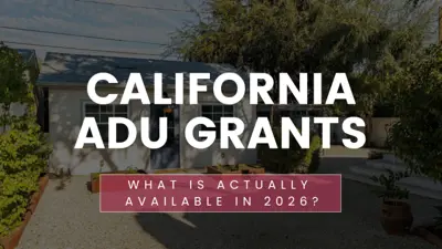 Detached backyard ADU in Los Angeles with title overlay: California ADU Grants — what is actually available in 2026