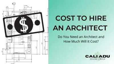 How Much Does it Cost to Hire an Architect to Design an ADU?