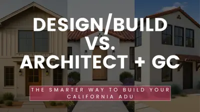 Split image showing an architect reviewing ADU blueprints on one side and a design-build team collaborating on site on the other