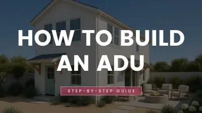 5 common mistakes that kill ADU projects before construction begins
