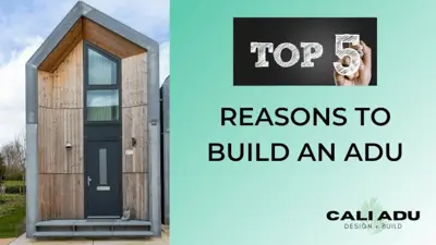 Top 5 Reasons to Build an ADU in Los Angeles